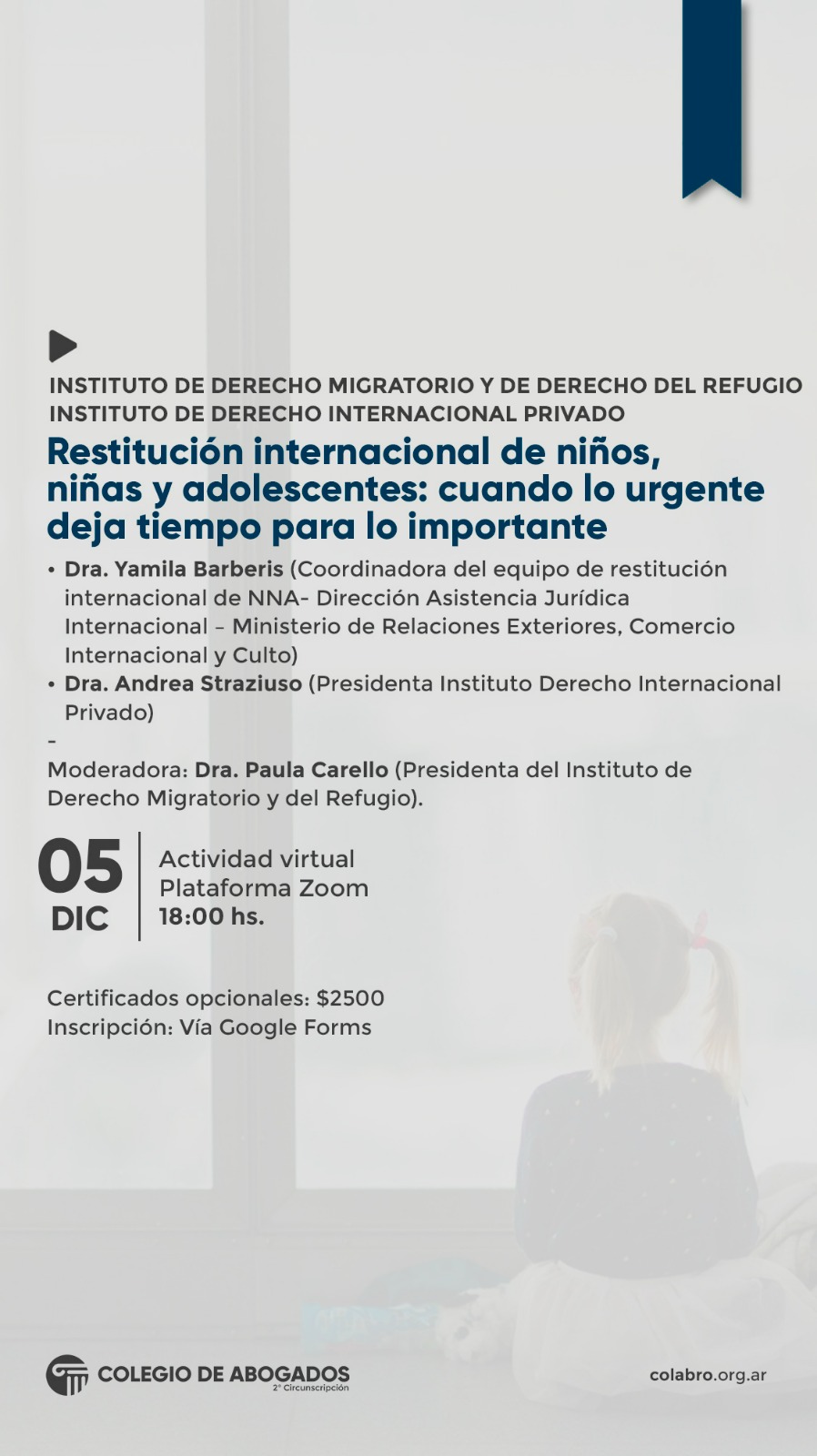 Restitución internacional de niños, niñas y adolescentes: cuando lo urgente deja tiempo para lo importante - 05/12/2024